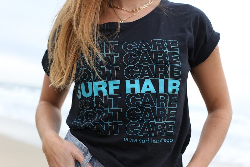 Surf Hair, Don't Care! Dolman Tee